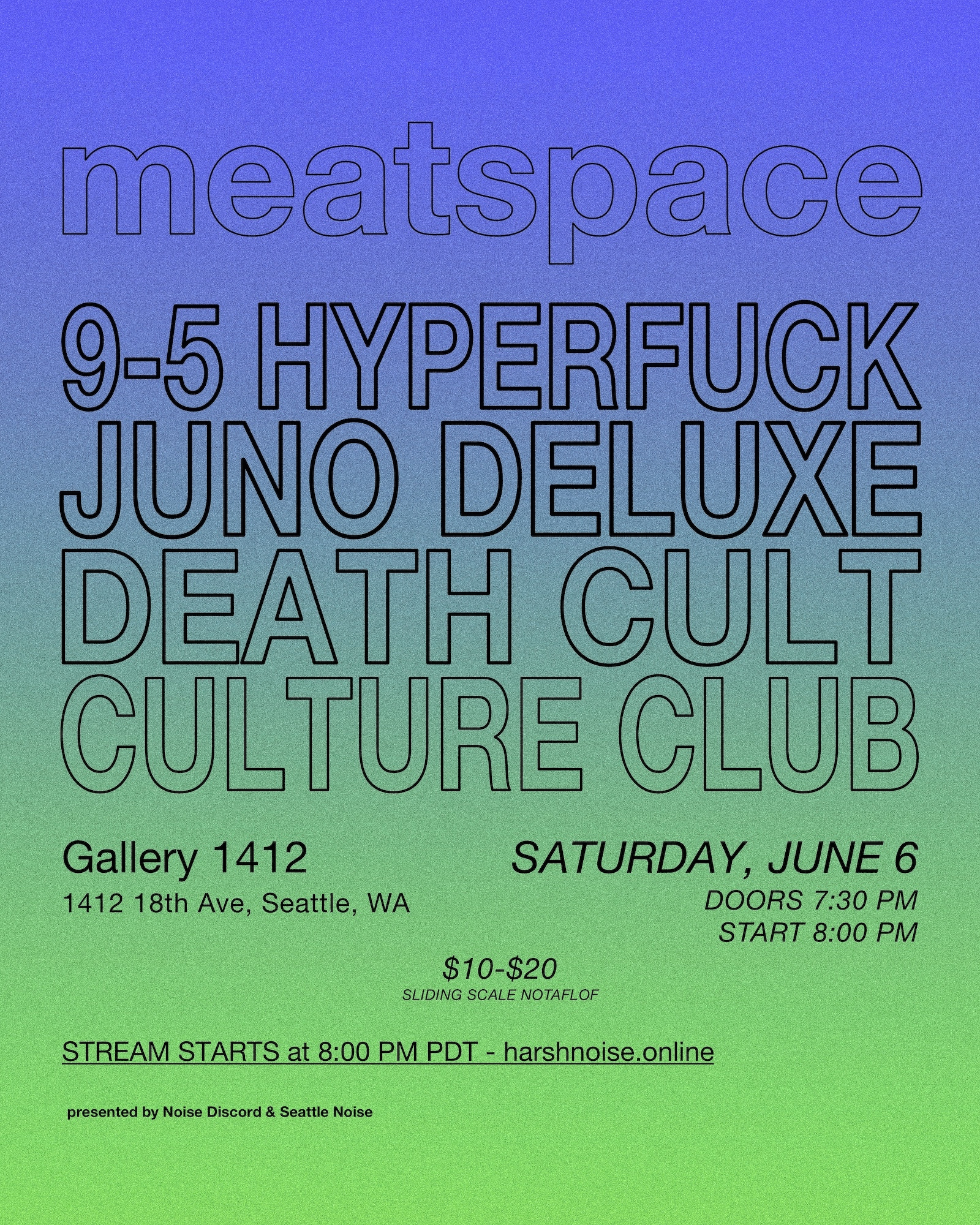 flyer for meatspace pride featuring performances from 9–5 Hyperfuck / Juno Deluxe / Death Cult Culture Club